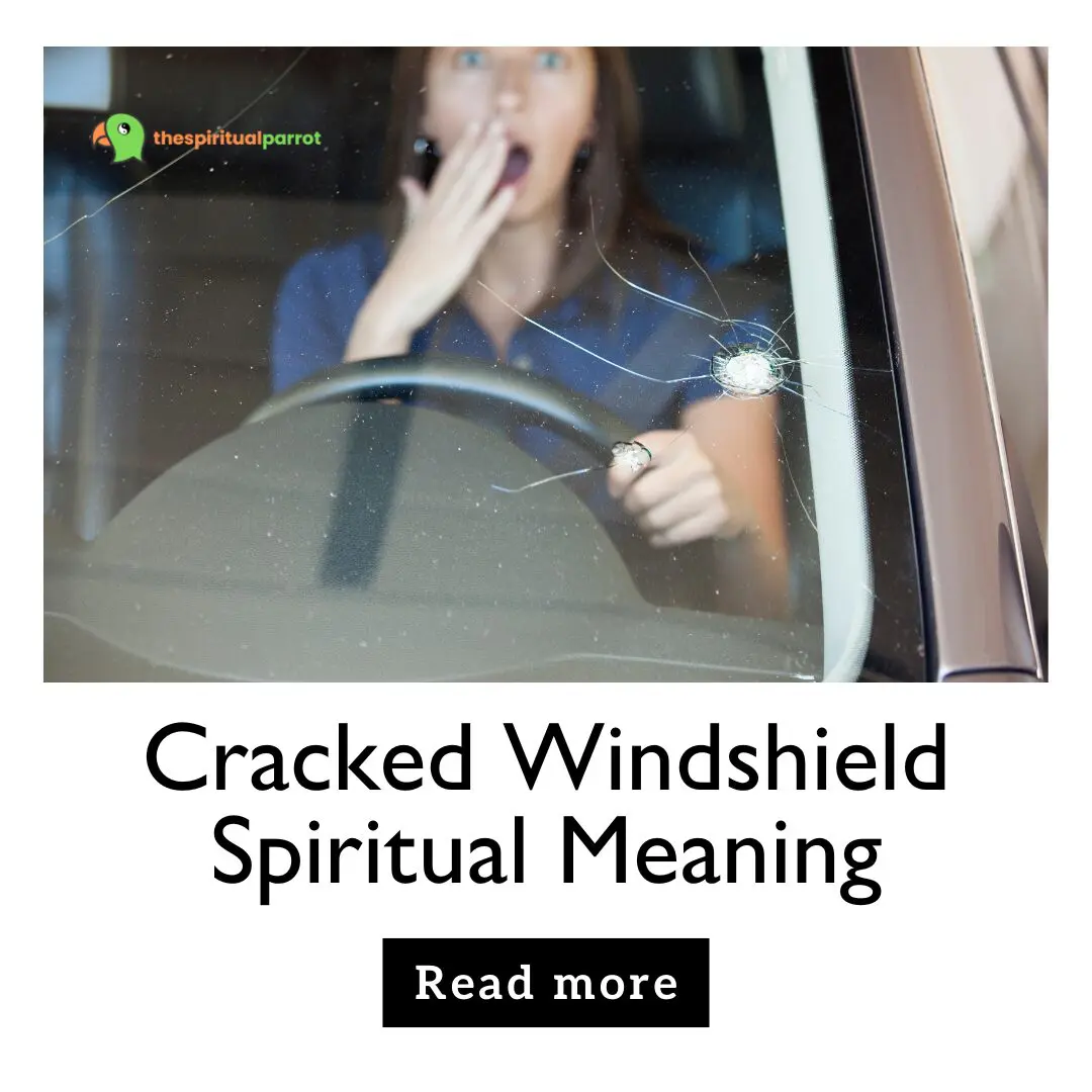 Cracked Windshield Spiritual Meaning