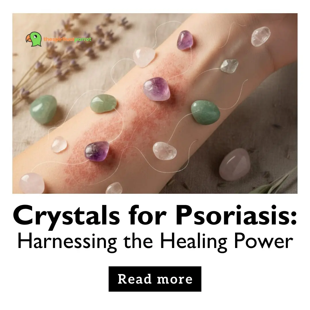 Crystals for Psoriasis Harnessing the Healing Power