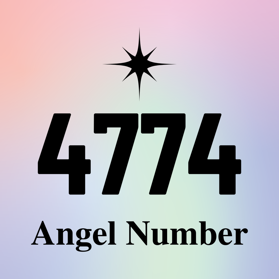 4774 Angel Number: Decoding the Meaning and Significance
