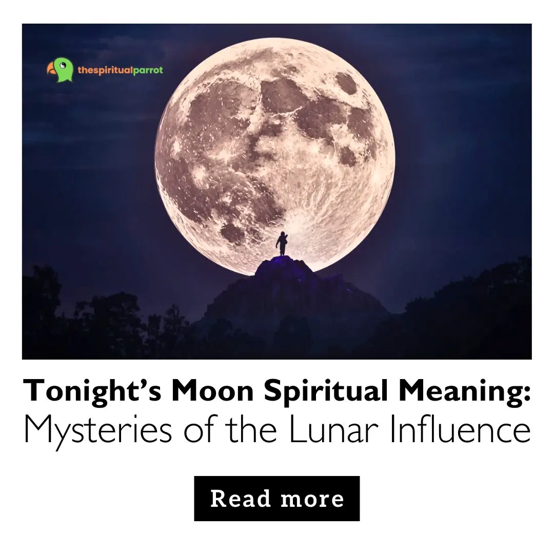 Tonight's Moon Spiritual Meaning: Mysteries of the Lunar Influence 5 Tonight’s Moon Spiritual Meaning Mysteries of the Lunar Influence