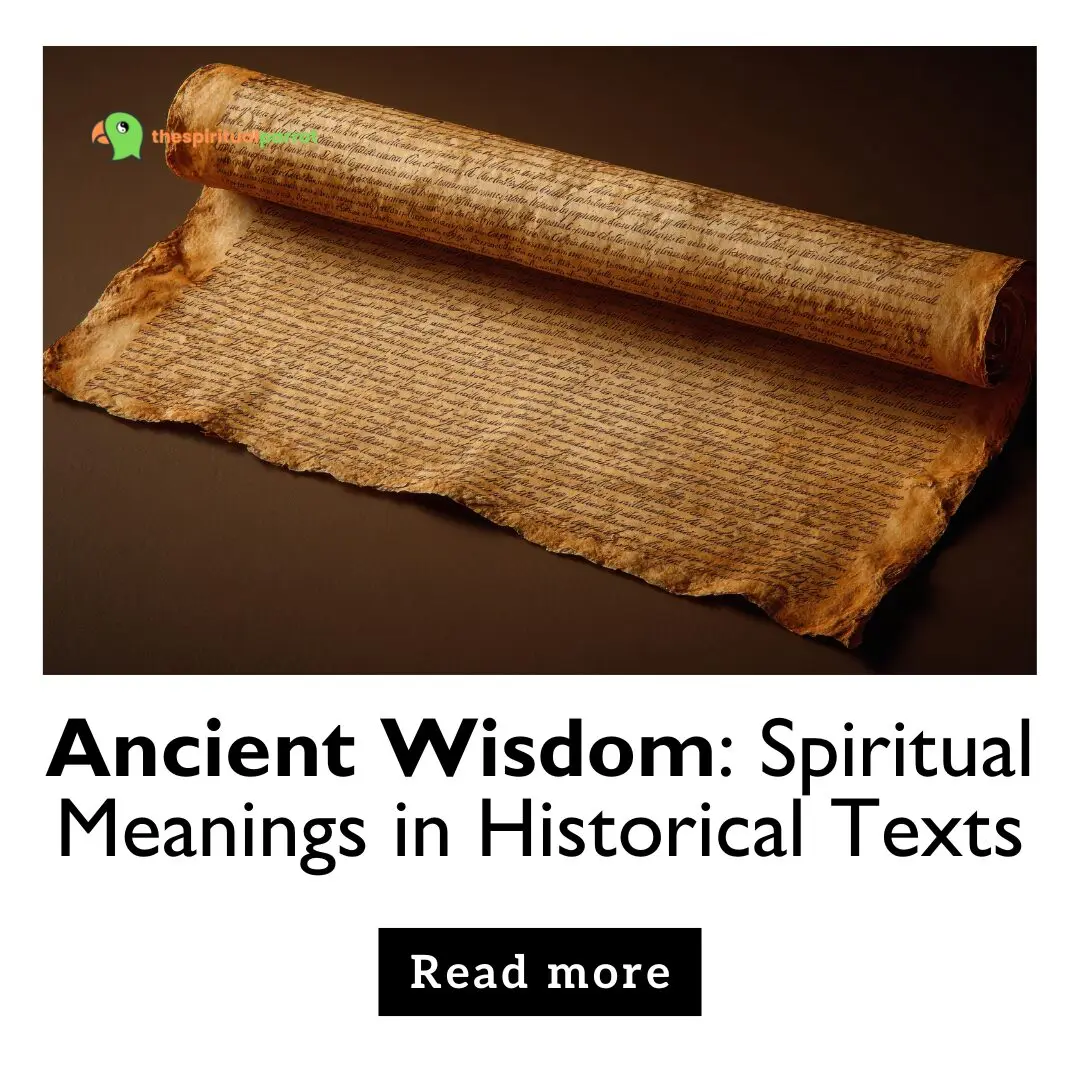 Ancient Wisdom Spiritual Meanings in Historical Texts
