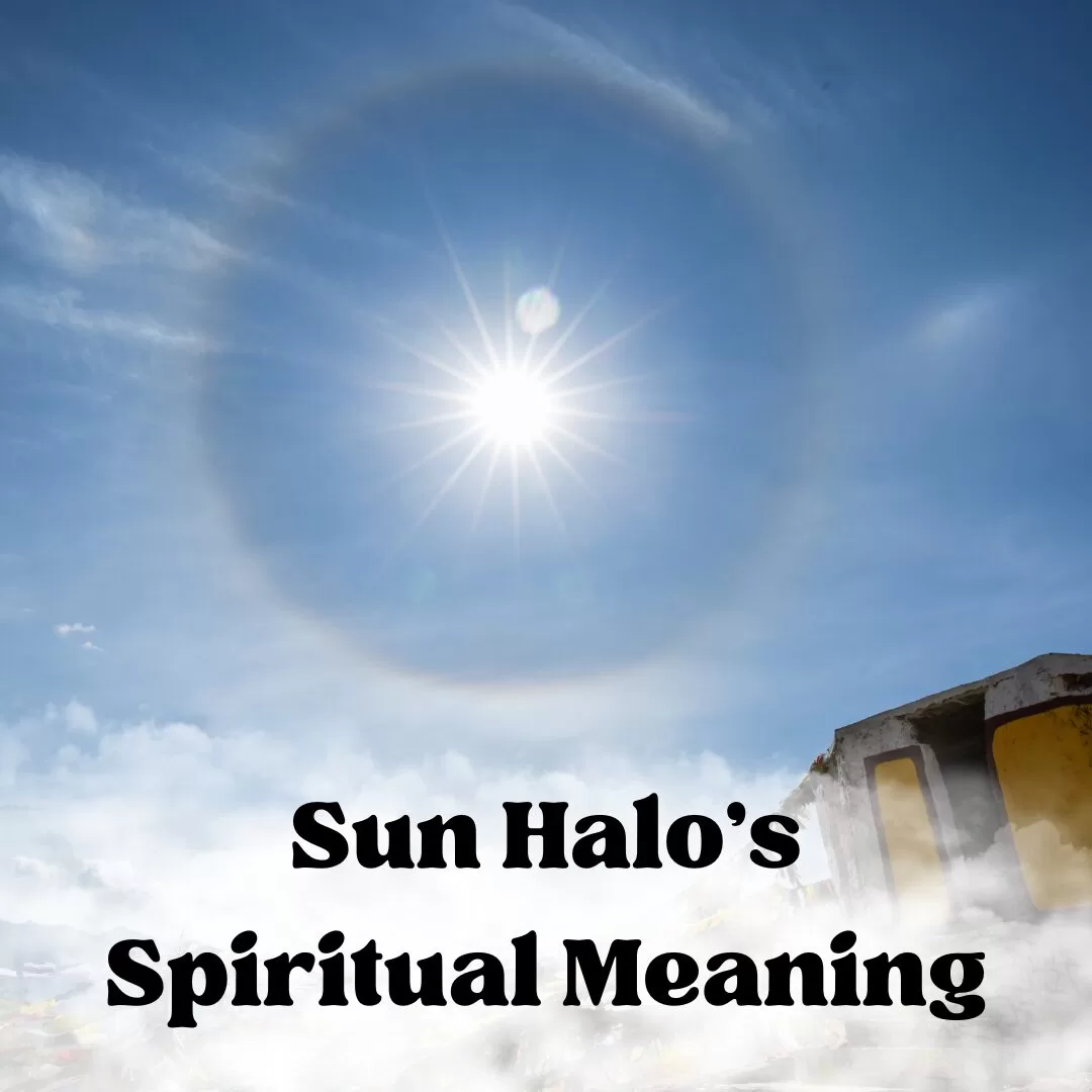 Sun Halo’s Spiritual Meaning & Significance