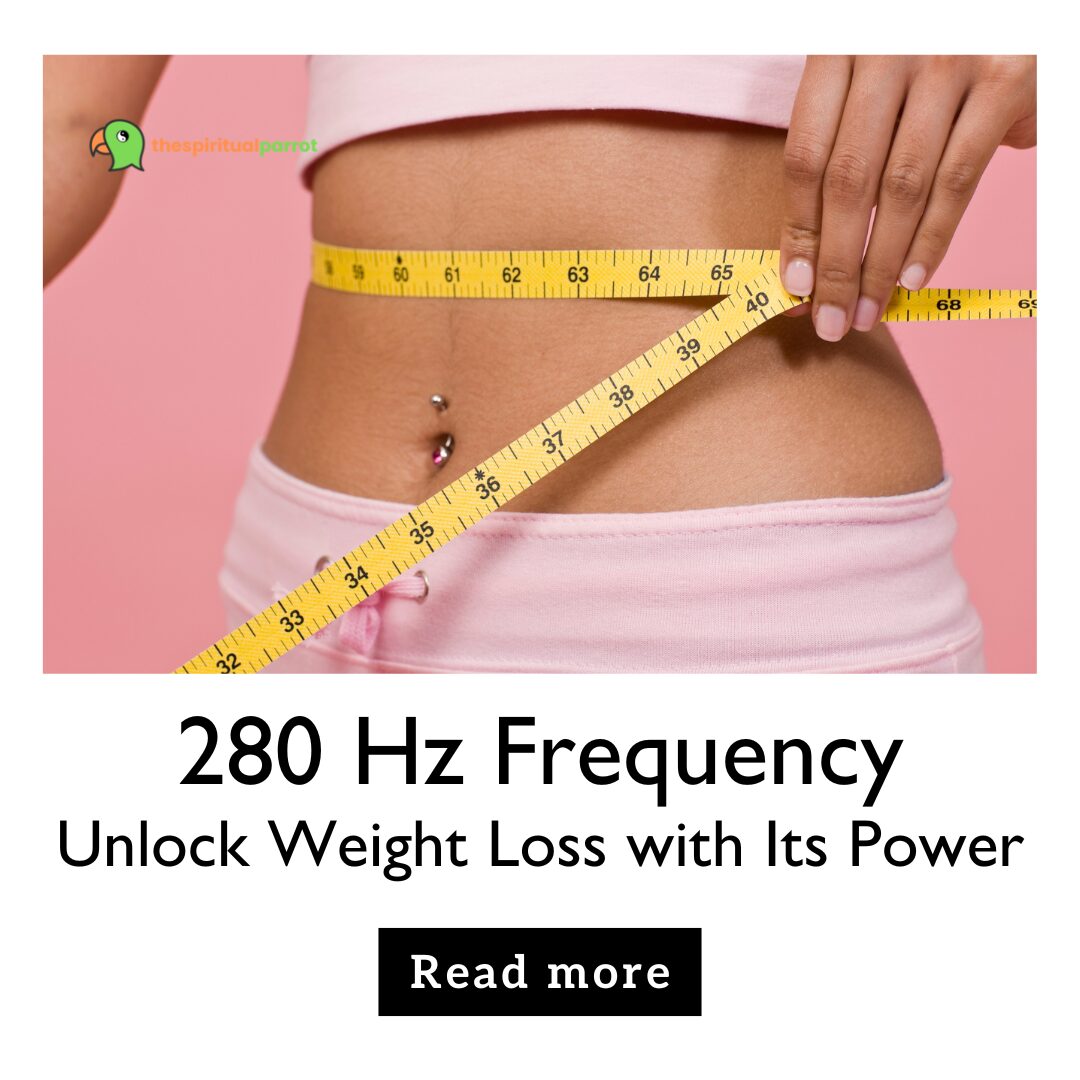 280 Hz Frequency: Unlock Weight Loss with Its Power