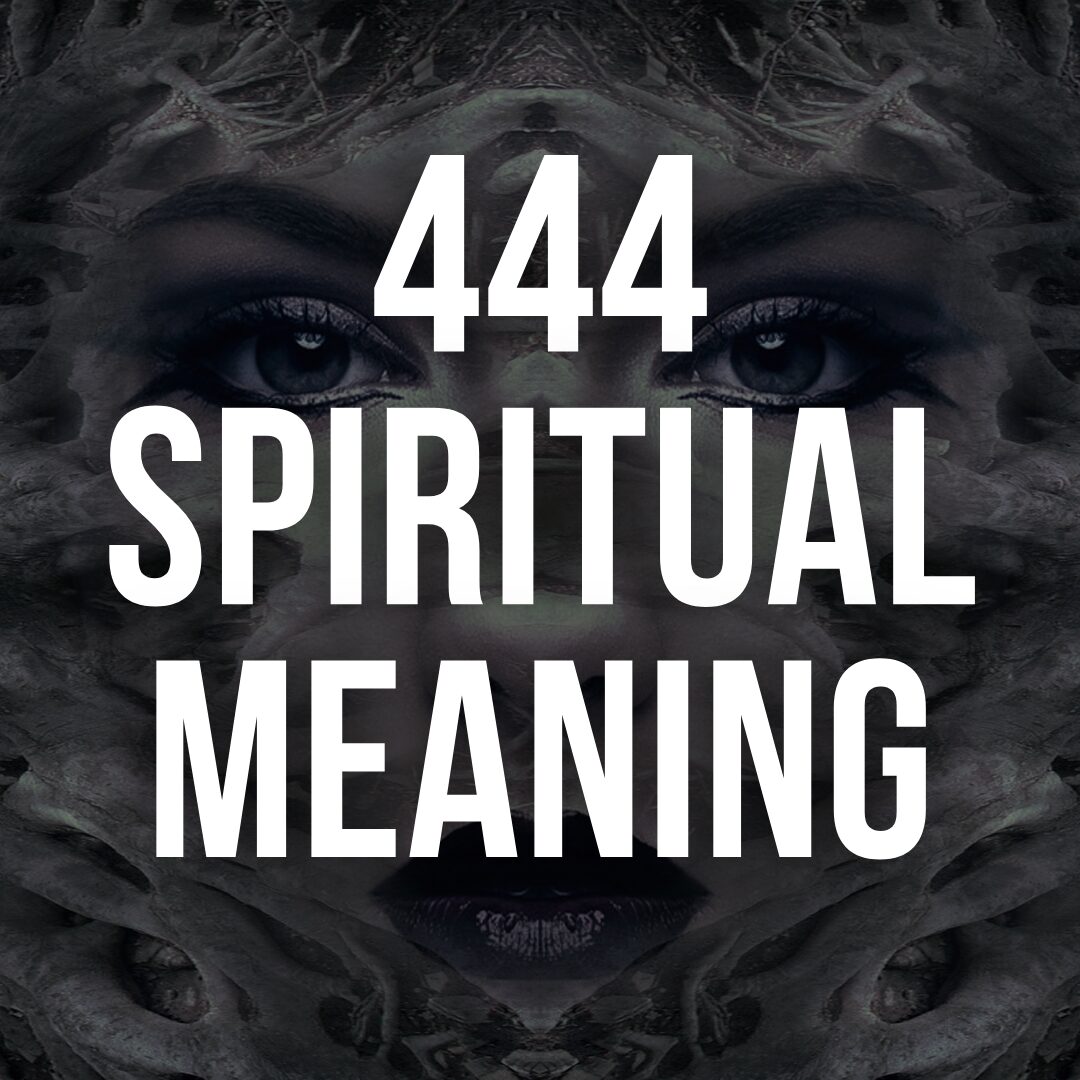 444 Spiritual Meaning You Need To Know