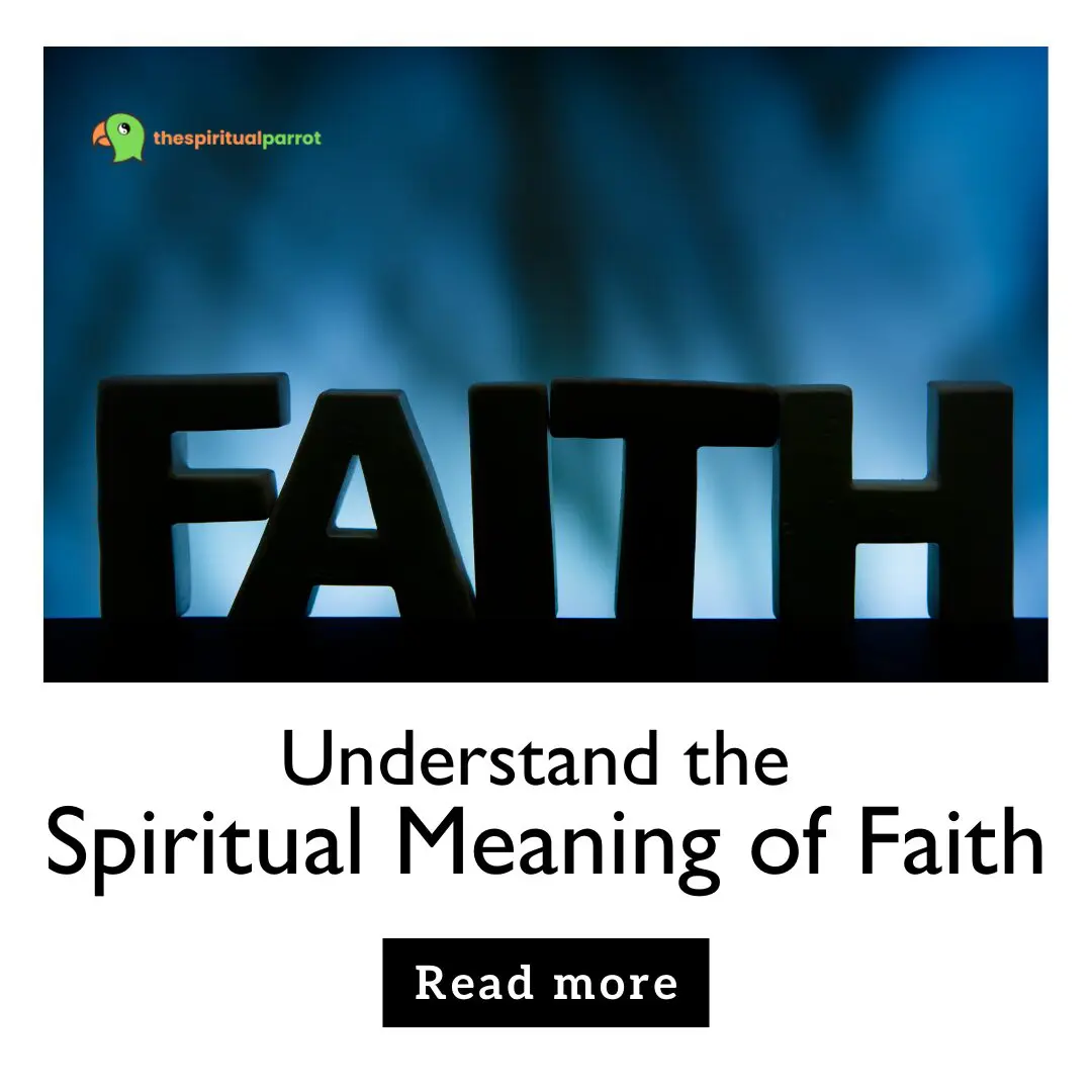 Understand the Spiritual Meaning of Faith
