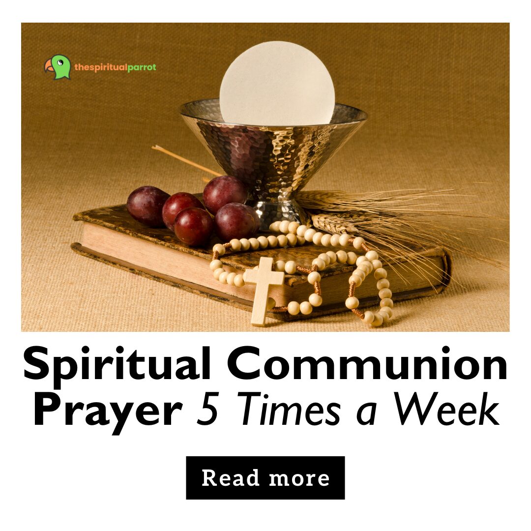 Spiritual Communion Prayer 5 Times a Week