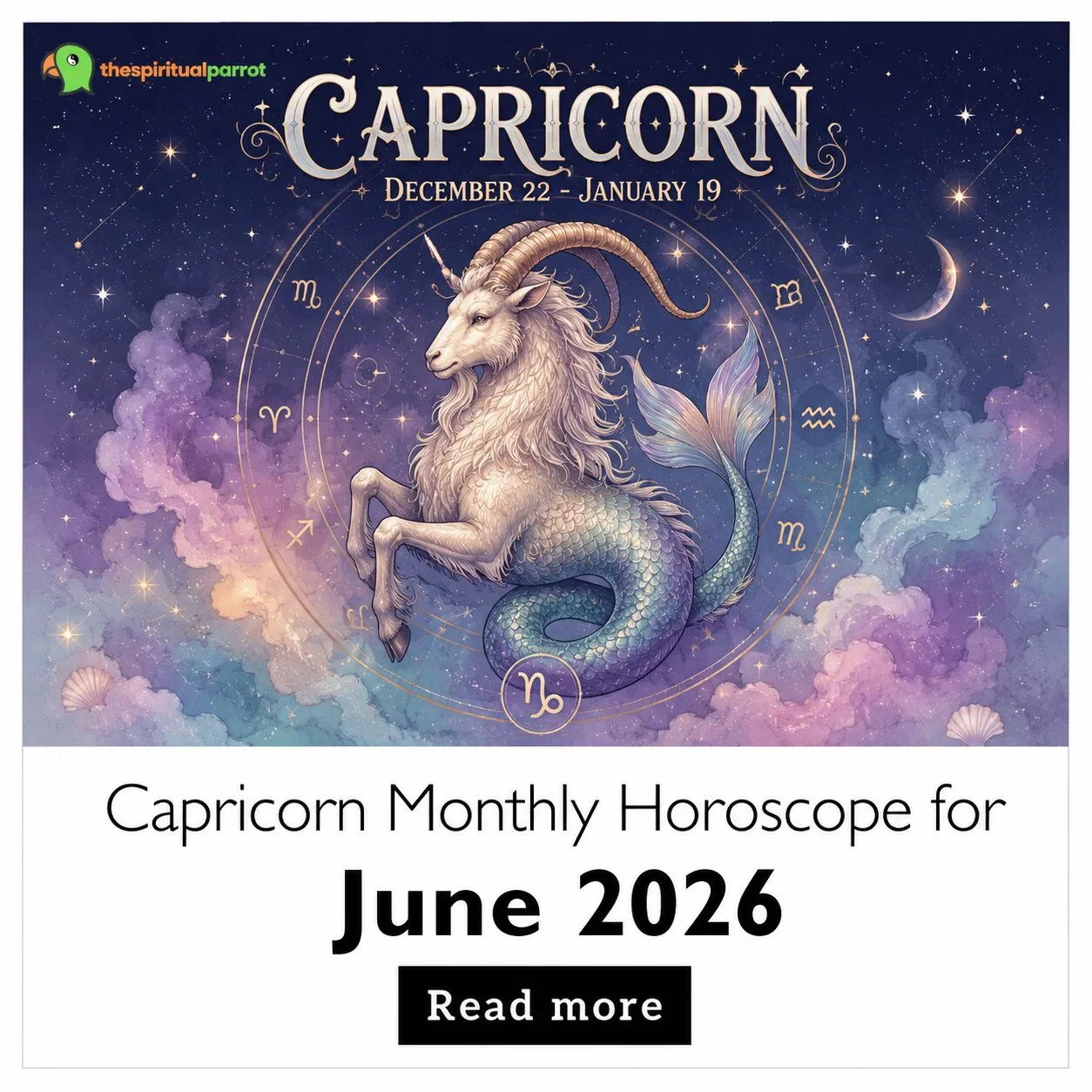 Capricorn Monthly Horoscope for June 2026: Full Moon in your sign brings a personal truth forward