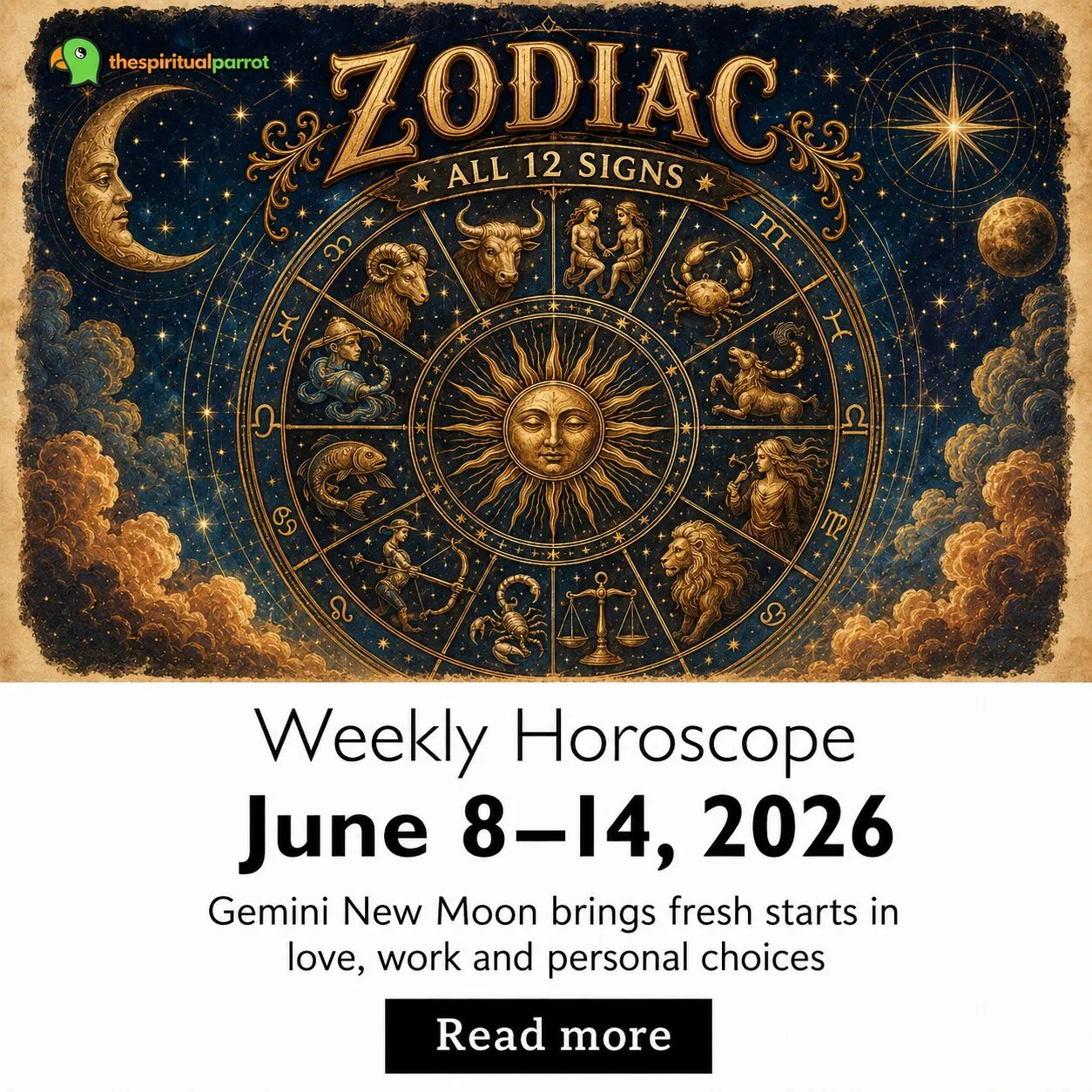 Weekly Horoscope, June 8–14, 2026: Gemini New Moon brings fresh starts in love, work and personal choices